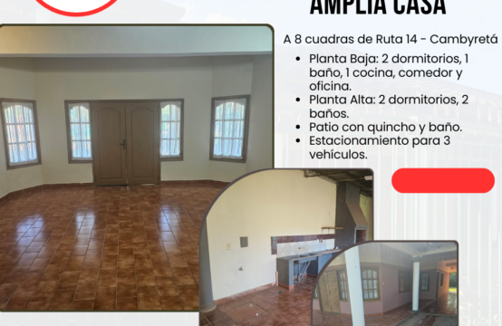 INCREÍBLE CASA EN CAMBYRETÁ